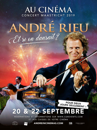 Concert d'André Rieu : Et si on dansait ? (CGR Events) Concert d'André Rieu : Et si on dansait ? (CGR Events)