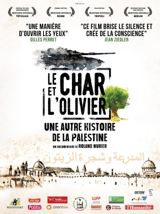 Le Char et l'olivier, une autre histoire de la Palestine Le Char et l'olivier, une autre histoire de la Palestine