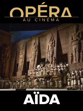 AÏDA Metropolitan Opera 20/21 (en direct) AÏDA Metropolitan Opera 20/21 (en direct)