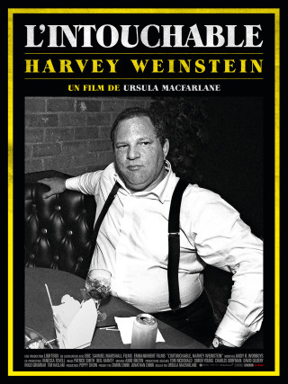 L'Intouchable, Harvey Weinstein L'Intouchable, Harvey Weinstein