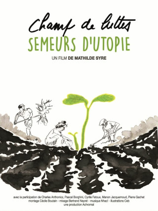 Champ De Luttes, Semeurs D'Utopie Champ De Luttes, Semeurs D'Utopie