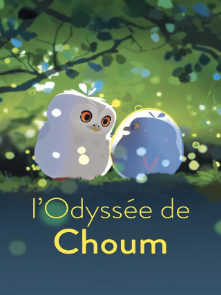 L'Odyssée de Choum L'Odyssée de Choum