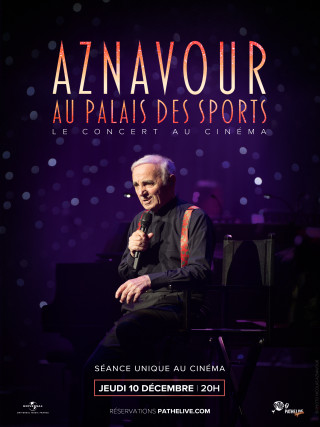 AZNAVOUR AU PALAIS DES SPORTS AZNAVOUR AU PALAIS DES SPORTS