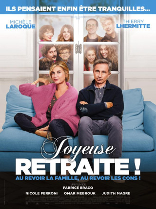 Joyeuse retraite ! Joyeuse retraite !