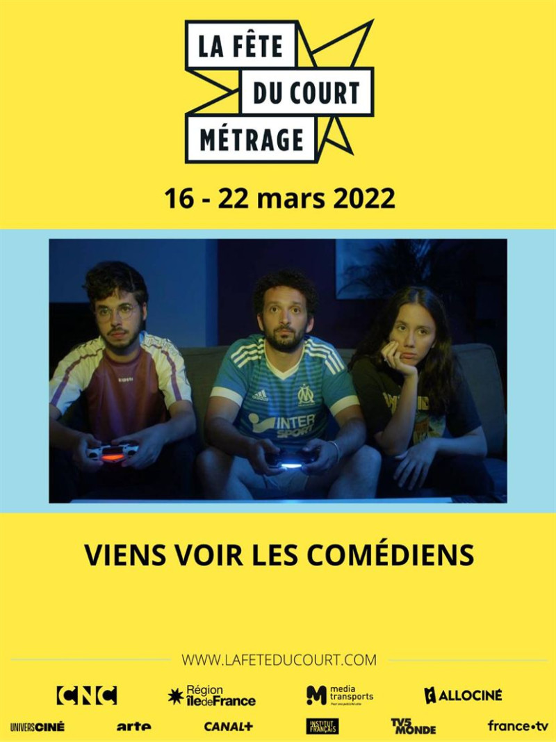 Affiche du film LA FETE DU COURT METRAGE 2022: VIENS VOIR LES COMEDIENS