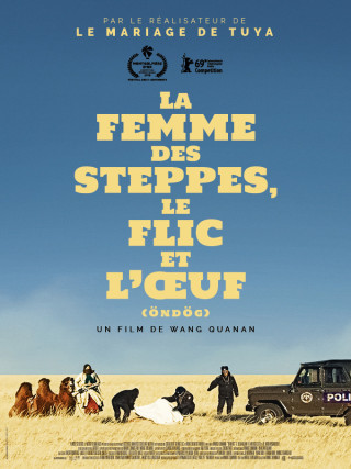 La Femme des steppes, le flic et l'oeuf La Femme des steppes, le flic et l'oeuf
