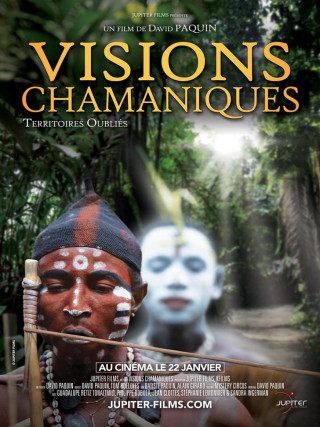 Visions Chamaniques : territoires oubliés Visions Chamaniques : territoires oubliés