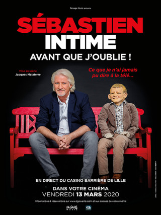 Sébastien intime : Avant que j'oublie ! Sébastien intime : Avant que j'oublie !